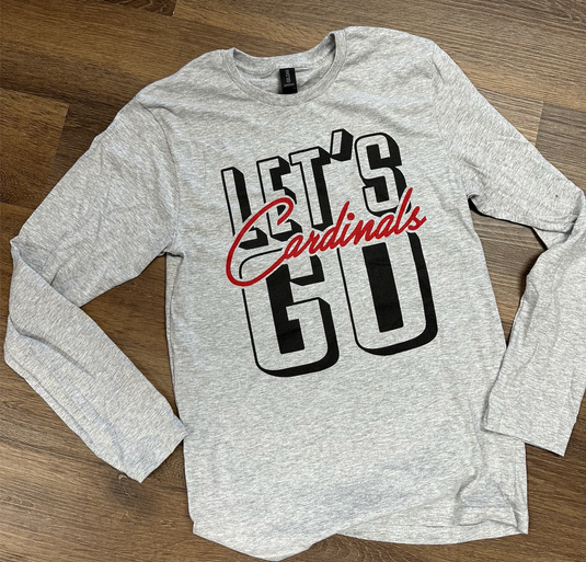 Let's Go Cardinals Long Sleeve