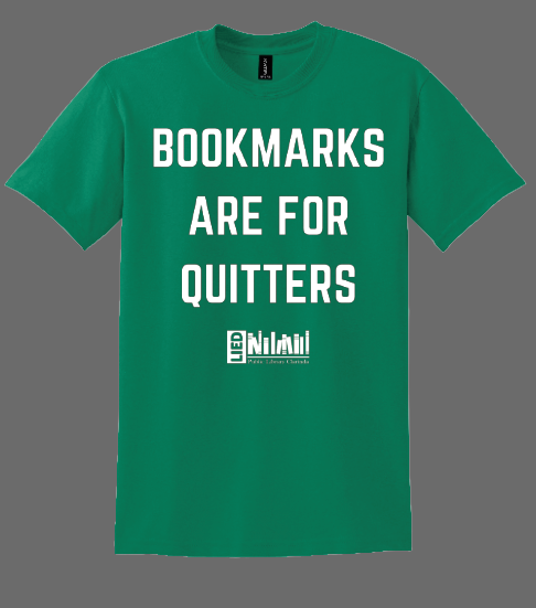 Load image into Gallery viewer, BOOKMARKS ARE FOR QUITTERS

